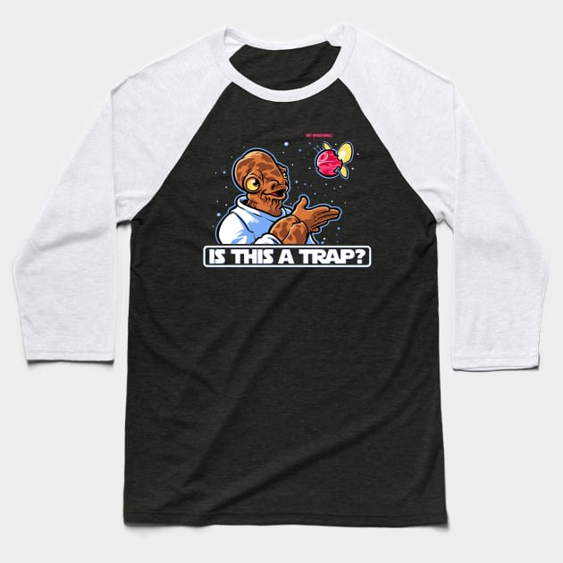 Is This A Trap? Baseball T-Shirt by obvian